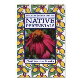 Native Perennials: North American Beauties