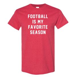 Football is My Favorite Season T-Shirt